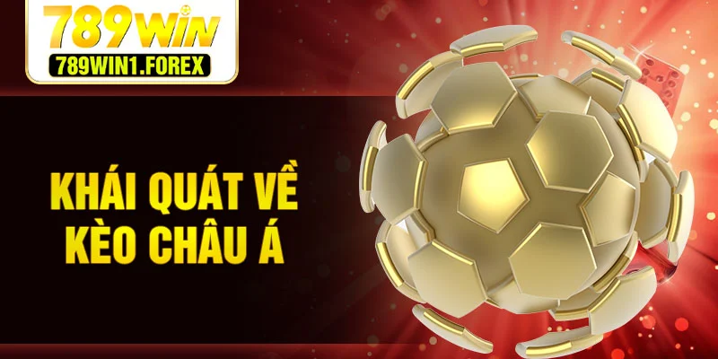 Khái quát về kèo châu Á