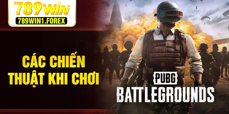 Các chiến thuật khi chơi