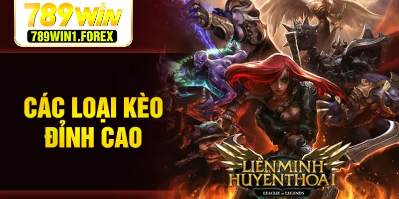Các loại kèo đỉnh cao