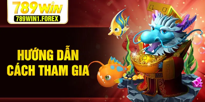 Hướng dẫn cách tham gia