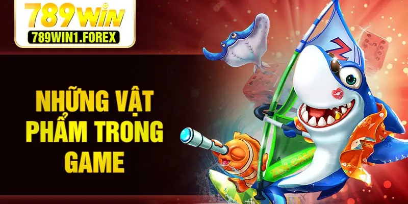 Những vật phẩm trong game