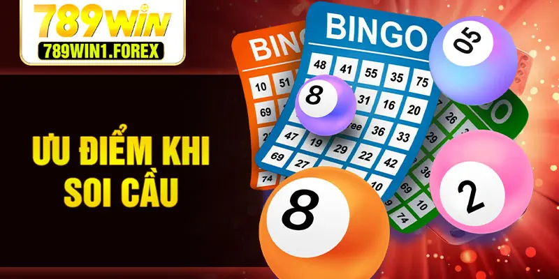 Ưu điểm khi soi cầu