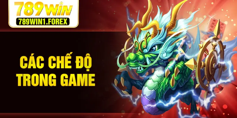 Các chế độ trong game