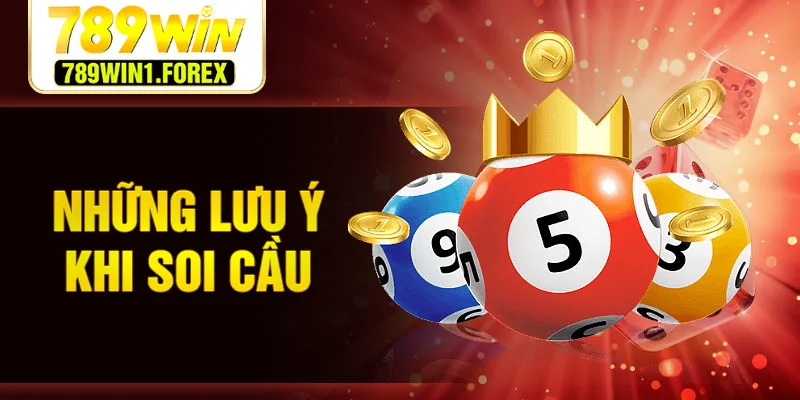 Những lưu ý khi soi cầu